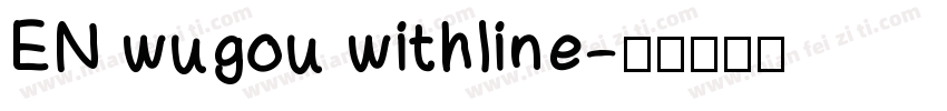 EN wugou withline字体转换